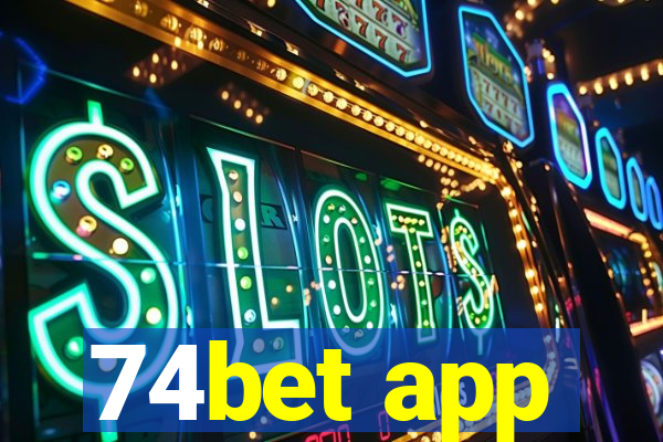 74bet app